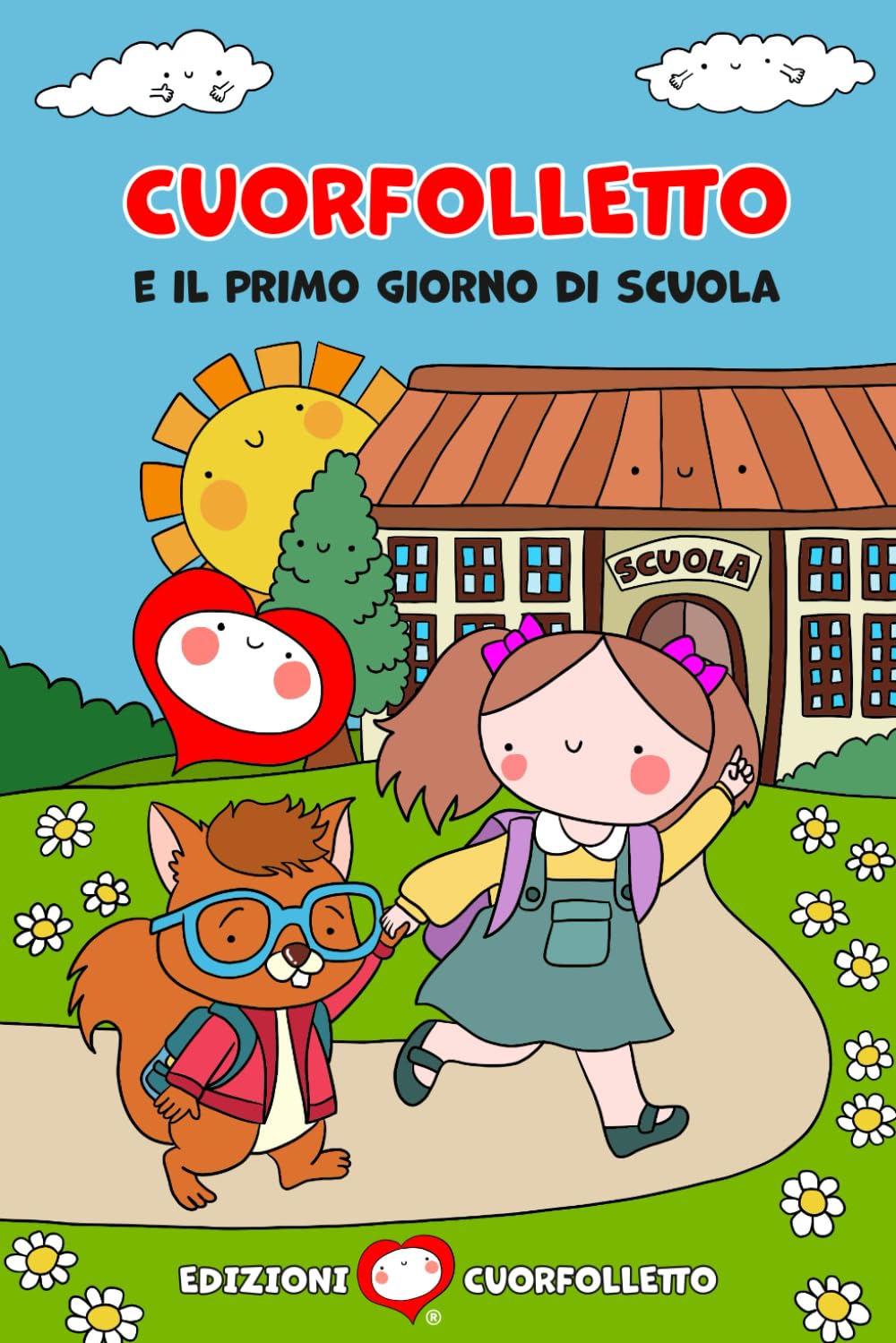 Cuorfolletto e il primo giorno di scuola