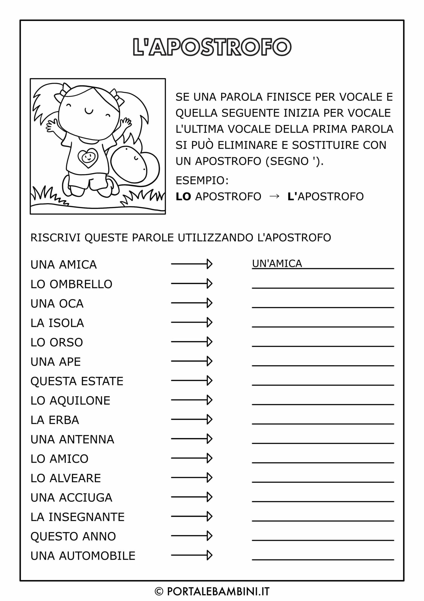 L'Apostrofo (Regole e Schede Didattiche) portalebambini.it L'Apostrofo (Regole e Schede Didattiche) portalebambini.it