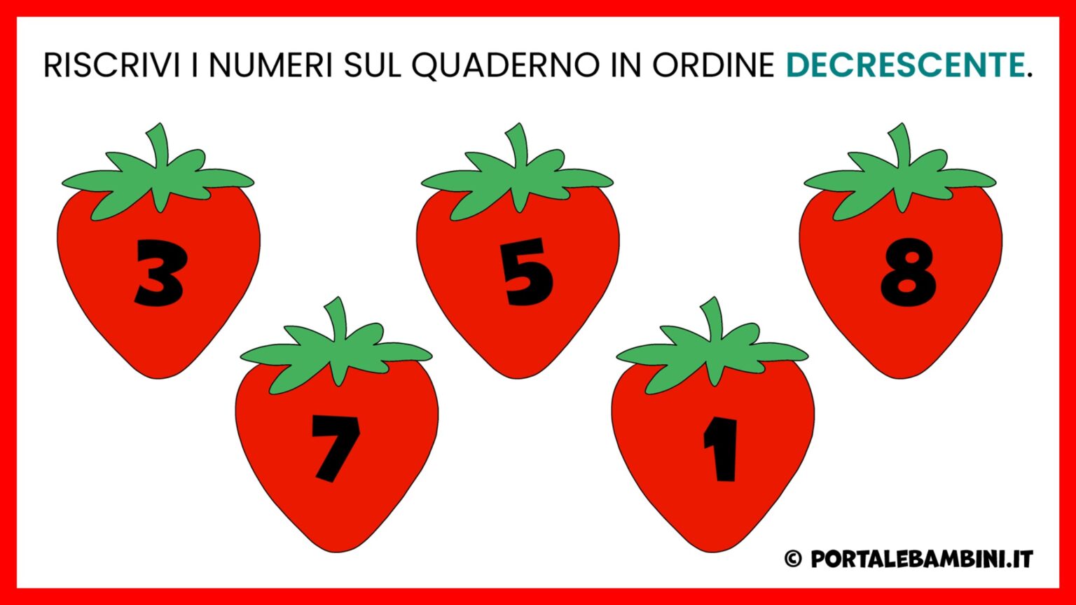 esercizi su ordine crescente e decrescente classe prima